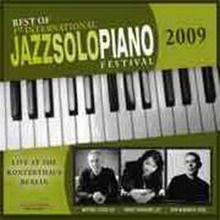 various artists best of 1st international jazz solo piano festival 2009