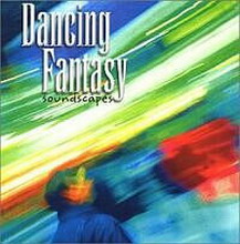 dancing fantasy - soundscapes