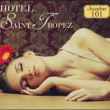 hotel saint tropez - chambre 101 / сборник 2 cd